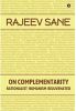 ‘’On Complementarity- Rationalist humanism rejuvenated ‘’ – राजीव साने 