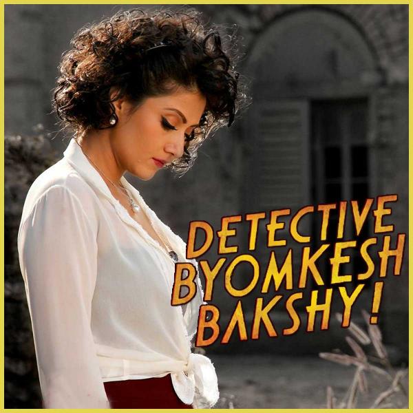 Detective-Byomkesh-Bakshy-Songs-PK-MP3-Download.jpg