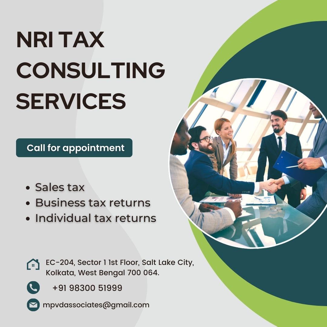 Comprehensive NRI Taxation Services in Kolkata - MPVD & Associates .jpg
